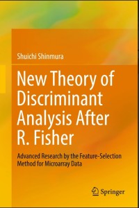 New Theory of Discriminant Analysis After R. Fisher