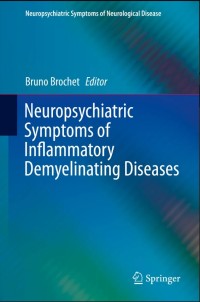 Neuropsychiatric Symptoms of Inflammatory Demyelinating Diseases