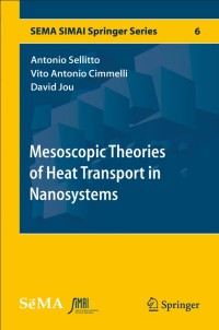 Mesoscopic Theories of Heat Transport in Nanosystems