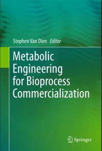 Metabolic Engineering for Bioprocess Commercialization