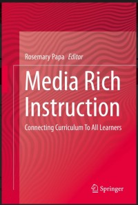 Media Rich Instruction: Connecting Curriculum To All Learners