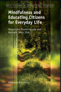 Mindfulness and Educating Citizens for Everyday Life:Mindfulness and Educating Citizens for Everyday Life