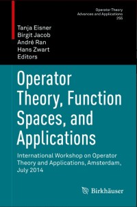 Operator Theory, Function Spaces, and Applications