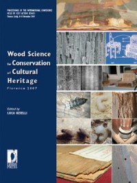 Wood Science for Conservation of Cultural Heritage – Florence 2007