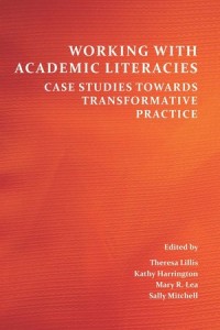 Working With Academic Literacies: Case Studies Towards Transformative Practice, Perspectives On Writing