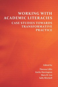 Working With Academic Literacies: Case Studies Towards Transformative Practice, Perspectives On Writing