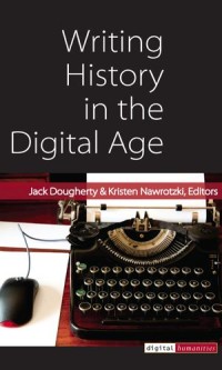 Writing History in the Digital Age