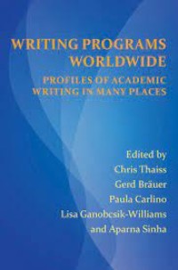 Writing Programs Worldwide: Profiles of Academic Writing in Many Places