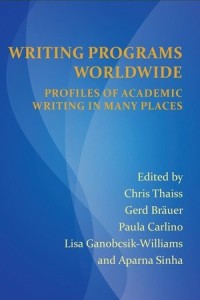 Writing Programs Worldwide : Profiles In Academic Writing In Many Places, Perspectives On Writing