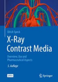 X-Ray Contrast Media : Overview, Use and Pharmaceutical Aspects