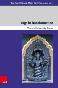 Yoga in Transformation
Historical and Contemporary Perspectives