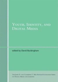 Youth, Identity, And Digital Media