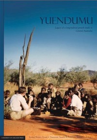 Yuendumu: Legacy of a Longitudinal Growth Study in Central Australia