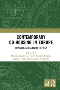 Contemporary Co-housing in Europe: Towards Sustainable Cities?