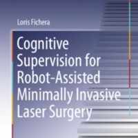 Cognitive Supervision for Robot-Assisted Minimally Invasive Laser Surgery