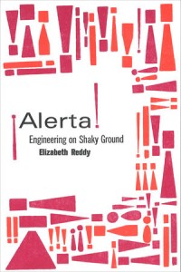 ¡Alerta!: Engineering on Shaky Ground