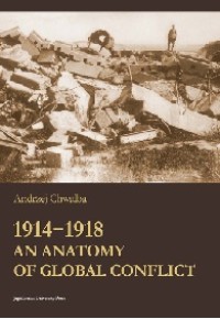 Image of 1914–1918: An Anatomy of Global Conflict