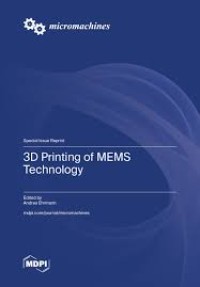 3D Printing of MEMS Technology