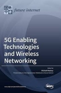 5G Enabling Technologies and Wireless Networking