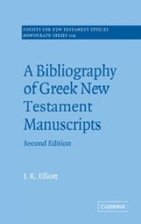 Image of A Bibliography of Greek New Testament Manuscripts