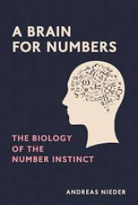 A brain for numbers :the biology of the number instinct