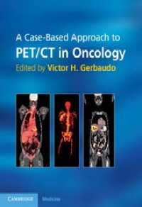 A Case-Based Approach to PET/CT in Oncolog