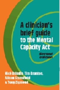 Image of A Clinician's Brief Guide to the Mental Capacity Act