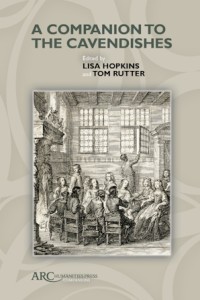 A Companion to the Cavendishes