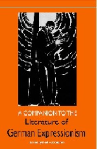 Image of A Companion to the Literature of German Expressionism
