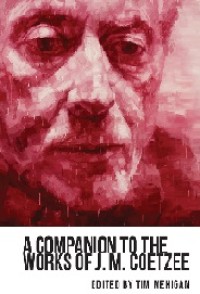 Image of A Companion to the Works of J. M. Coetzee