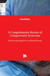 A Comprehensive Review of Compartment Syndrome