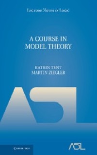 A Course in Model Theory