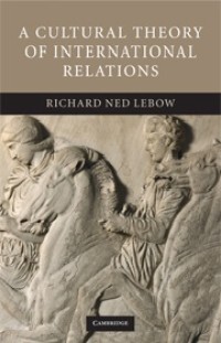 Image of A Cultural Theory of International Relations