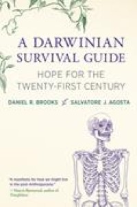 A Darwinian Survival Guide: Hope for the Twenty-First Century