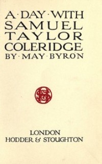 A day with Samuel Taylor Coleridge