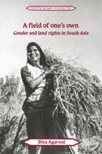 A Field of One's Own
Gender and Land Rights in South Asia