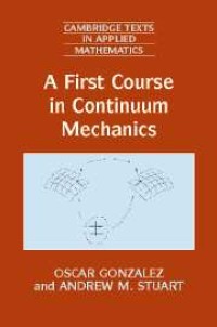 A First Course in Continuum Mechanics