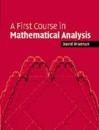 A First Course in Mathematical Analysis