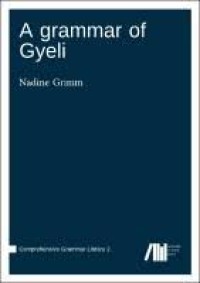 A grammar of Gyeli (Volume 2)