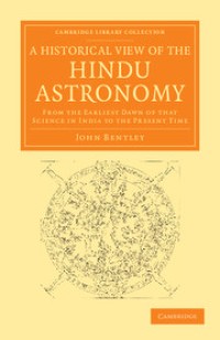 A Historical View of the Hindu Astronomy