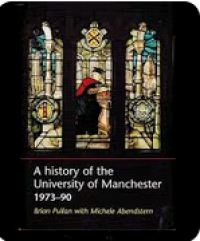Image of A history of the University of Manchester, 1973-90