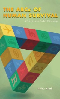 ABCs of Human Survival
A Paradigm for Global Citizenship