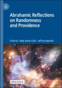 Abrahamic Reflections on Randomness and Providence