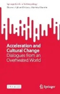 Acceleration and Cultural Change