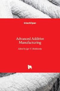Advanced Additive Manufacturing