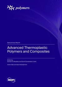 Image of Advanced Thermoplastic Polymers and Composites