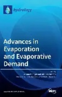 Advances in Evaporation and Evaporative Demand