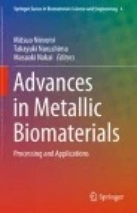 Advances in Metallic Biomaterials: Processing and Applications