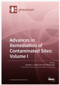 Advances in Remediation of Contaminated Sites: Volume I