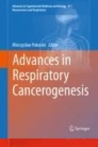 Advances in Respiratory Cancerogenesis